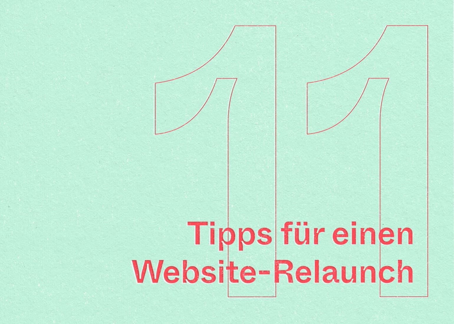 11 Tips für einen Webrelaunch
